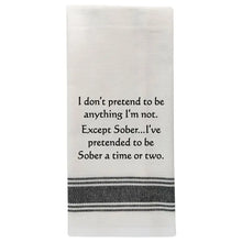  Tea Towel - Don't Pretend except Sober