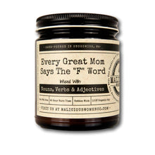  Every Great Mom Says The F Word - Nouns, Verbs...