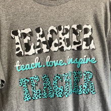  Teacher: Teach , Love, Inspire - Graphic Tee